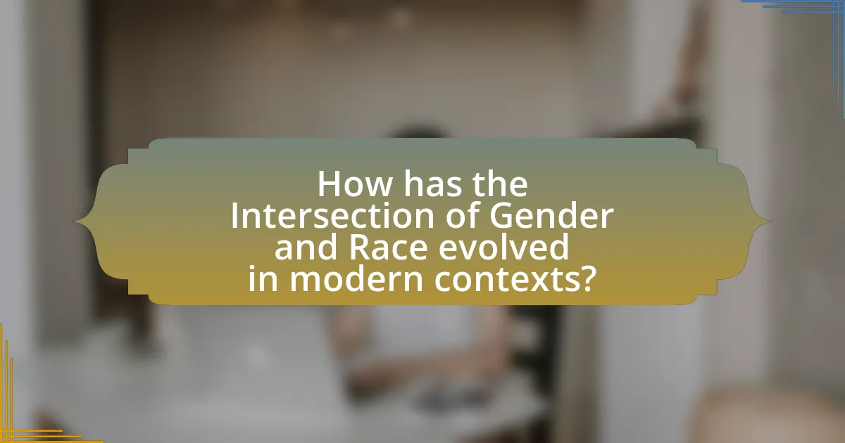 How has the Intersection of Gender and Race evolved in modern contexts?